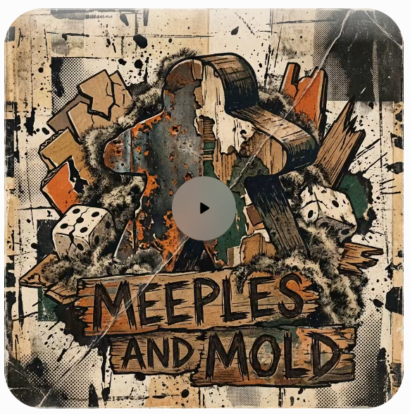 SONG 15 - Grunge-Version - Meeples_and_Mold (charity project)
