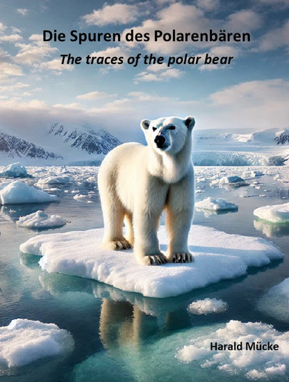 The tracks of the polar bear (GER/ENG)