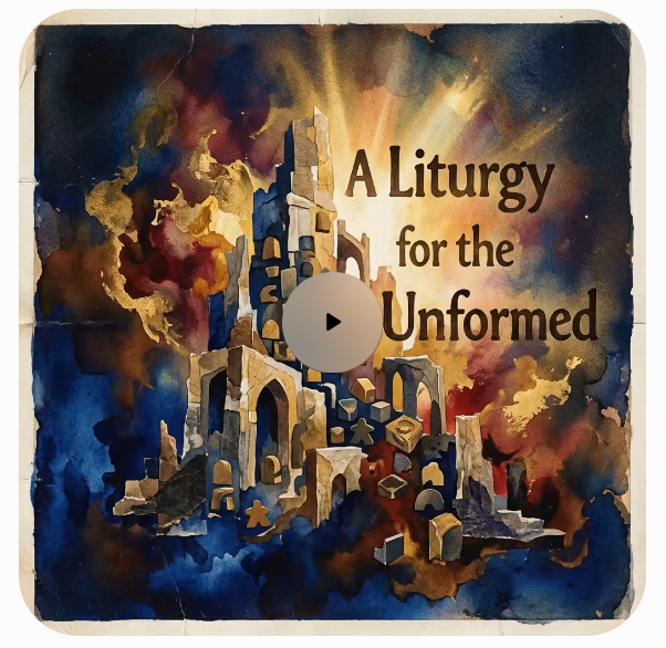 SONG 8 - Choral-Version - A_Liturgy_for_the_Unformed (Spendenprojekt)