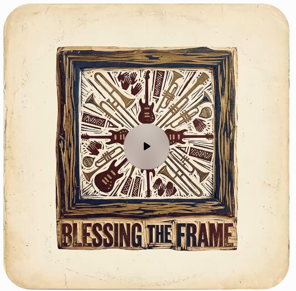 SONG 36 Rhythm-and-Blues-Version - Blessing_the_Frame (Spendenprojekt)