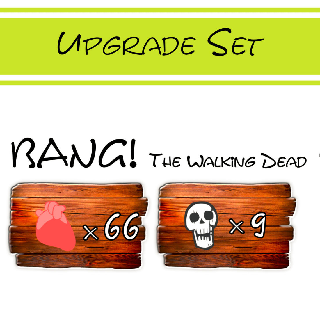 Upgrade Bang! The Walking Dead