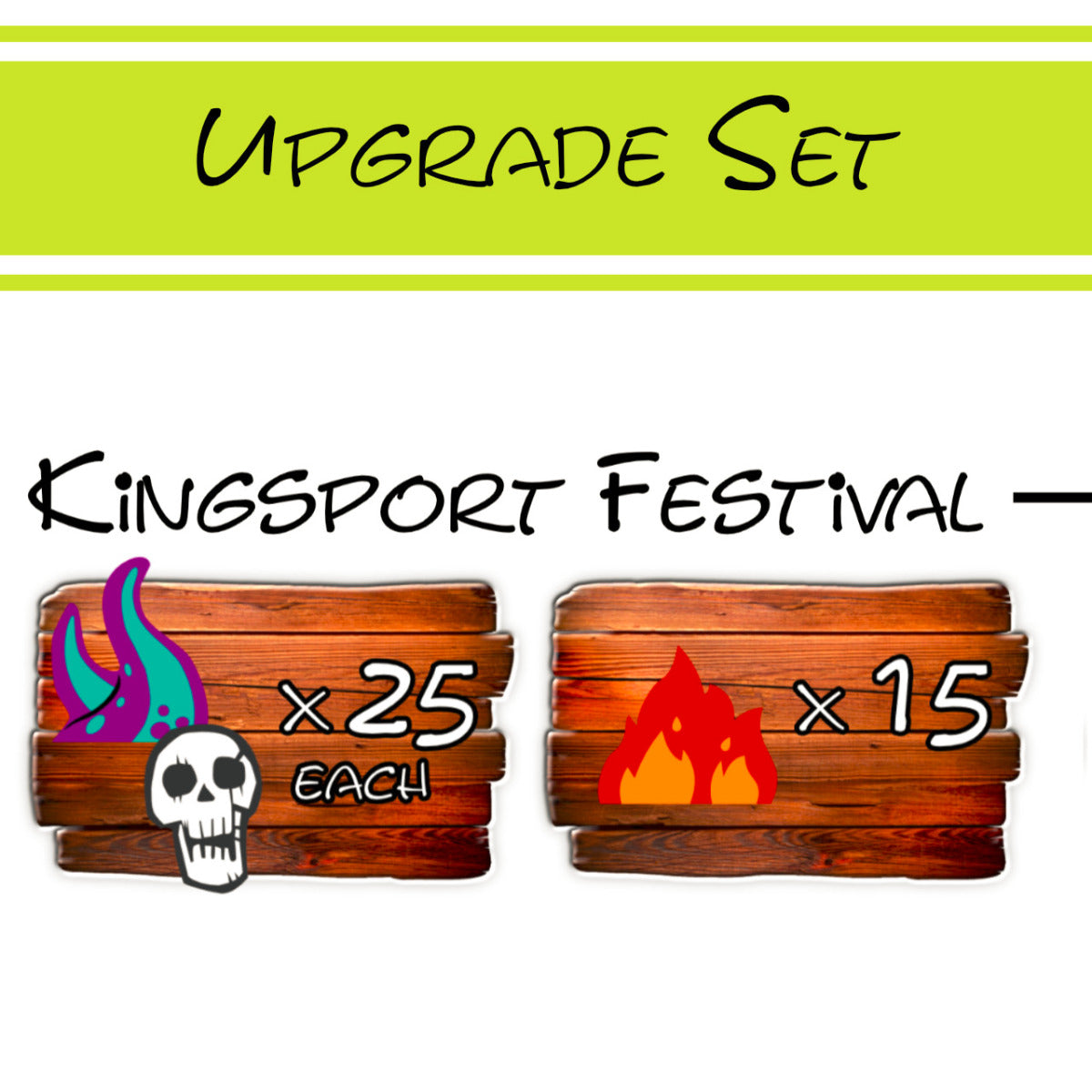 Upgrade Set Kingsport Festival